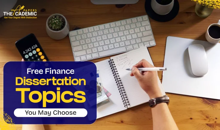 Free Finance Dissertation Topics You May Choose