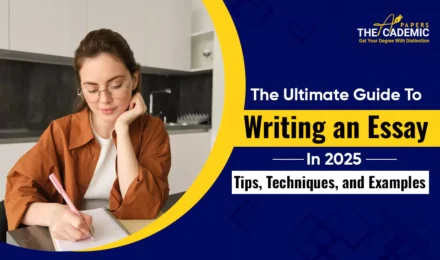 The Ultimate Guide to Writing an Essay in 2026-27 - Tips, Techniques, and Examples