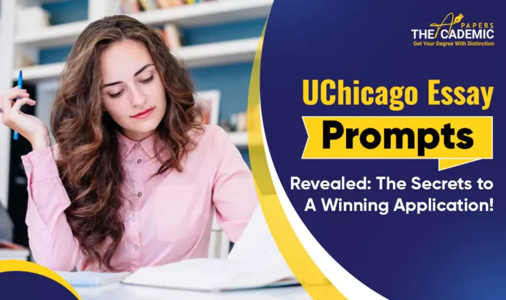 UChicago Essay Prompts Revealed - The Secrets to a Winning Application!