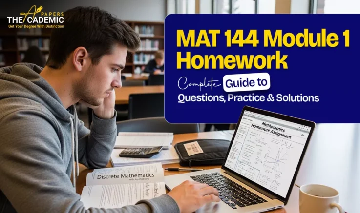 MAT 144 Module 1 Homework: Complete Guide to Questions, Practice & Solutions